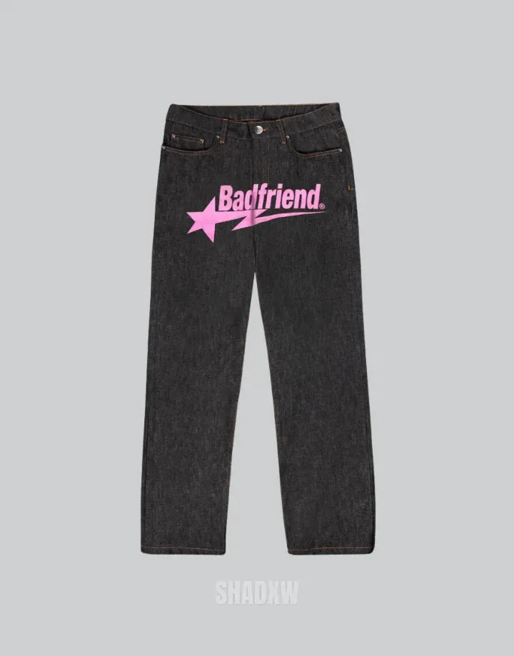 Bad Friend Pants