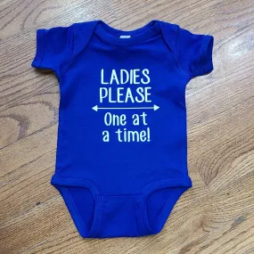 Ladies Please-One at a Time Onesie